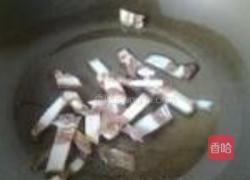 腊肉炒冬笋的做法图解3