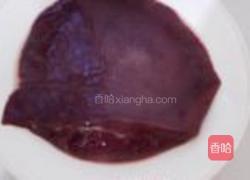 彩椒炒猪肝的做法图解1