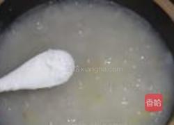 皮蛋瘦肉粥的做法图解6