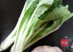 小白菜熬土豆的做法图解1