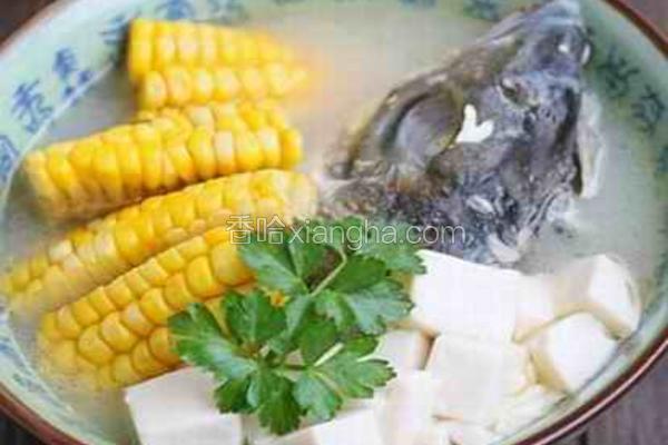 玉米鱼头豆腐汤