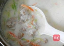 花生浆肉丸浓汤的做法图解7