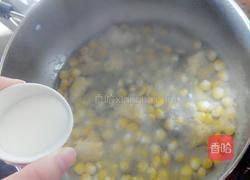 玉米甜汤的做法图解5