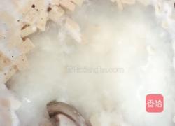 鲜美鱿鱼香粥（潮州风味）的做法图解4