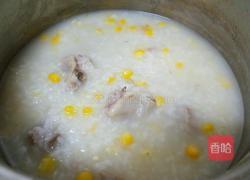玉米排骨粥的做法图解6