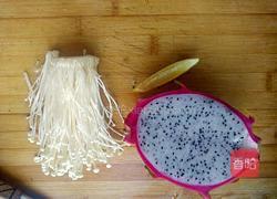 金针菇火龙果的做法图解1