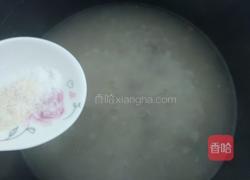 鱿鱼西兰花瘦肉粥的做法图解9