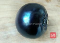 秘制茄子的做法图解1