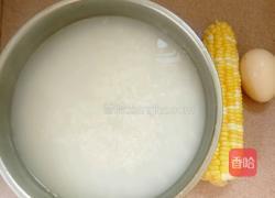 玉米蛋花粥的做法图解1