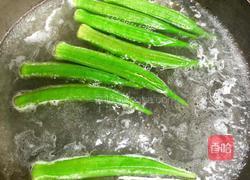 冰镇秋葵的做法图解2
