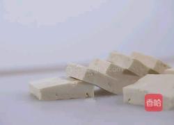 清 蒋侍郎豆腐的做法图解2